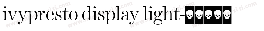 ivypresto display light字体转换